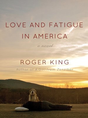 cover image of Love and Fatigue in America